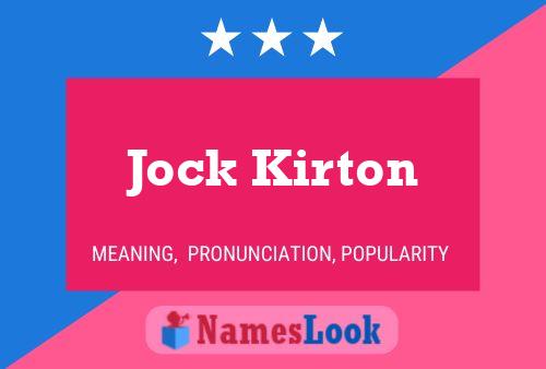 Pôster do nome Jock Kirton