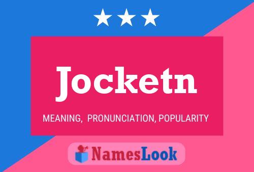 Pôster do nome Jocketn