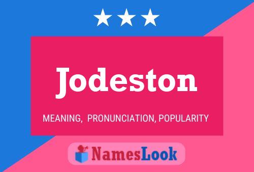 Pôster do nome Jodeston