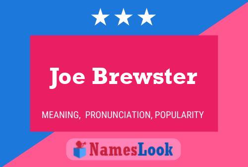 Pôster do nome Joe Brewster