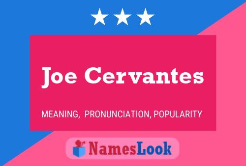 Pôster do nome Joe Cervantes