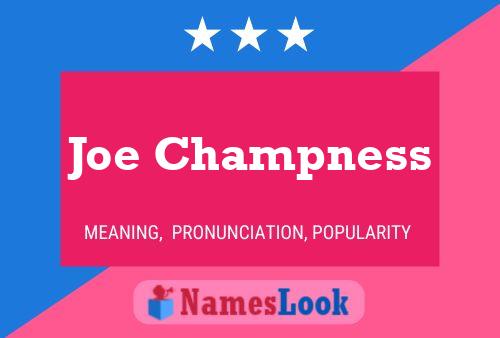 Pôster do nome Joe Champness