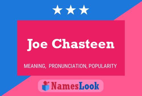 Pôster do nome Joe Chasteen