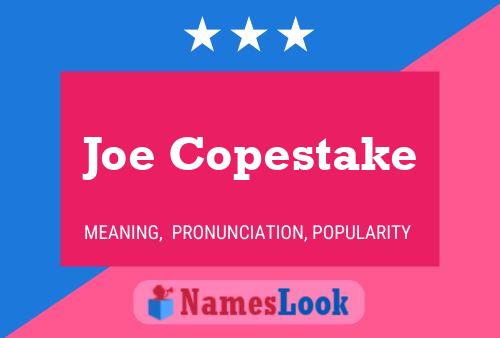 Pôster do nome Joe Copestake