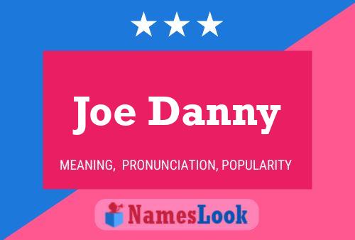 Pôster do nome Joe Danny