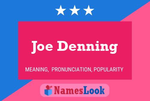 Pôster do nome Joe Denning