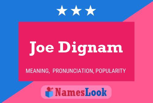 Pôster do nome Joe Dignam