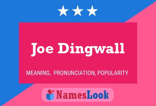 Pôster do nome Joe Dingwall