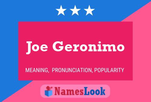 Pôster do nome Joe Geronimo