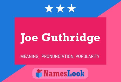 Pôster do nome Joe Guthridge