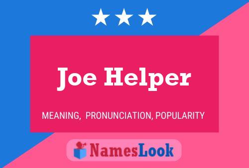 Pôster do nome Joe Helper