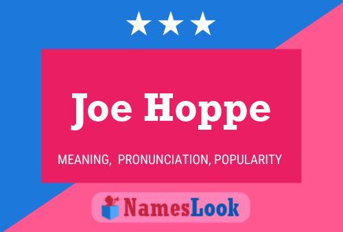 Pôster do nome Joe Hoppe