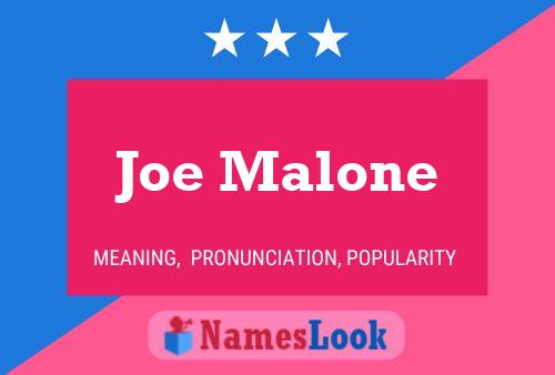 Pôster do nome Joe Malone