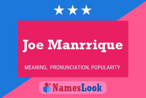 Pôster do nome Joe Manrrique