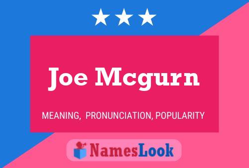 Pôster do nome Joe Mcgurn