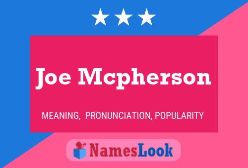 Pôster do nome Joe Mcpherson