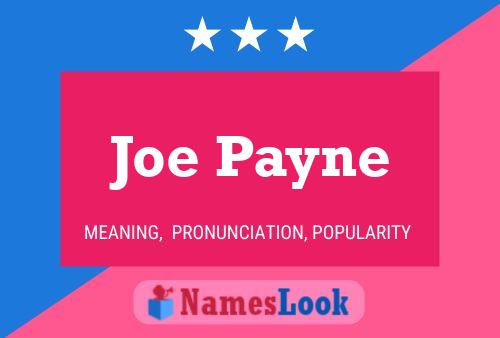 Pôster do nome Joe Payne