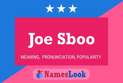 Pôster do nome Joe Sboo