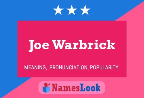 Pôster do nome Joe Warbrick