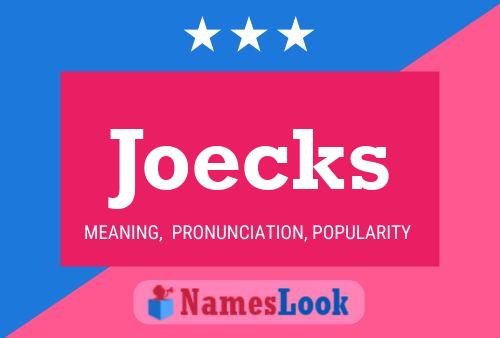 Pôster do nome Joecks