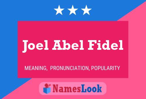 Pôster do nome Joel Abel Fidel