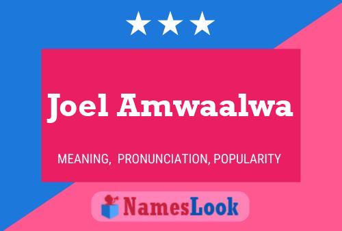 Pôster do nome Joel Amwaalwa