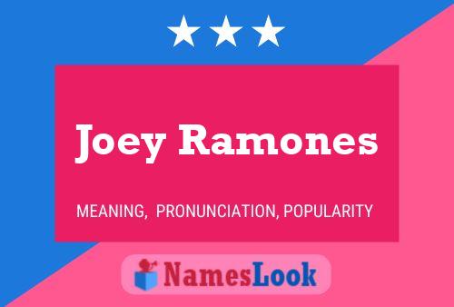 Pôster do nome Joey Ramones