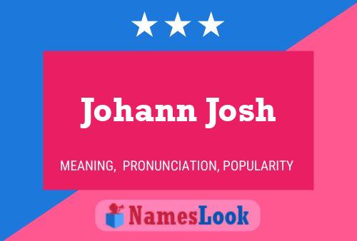 Pôster do nome Johann Josh