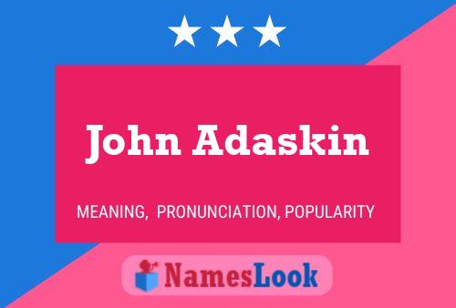 Pôster do nome John Adaskin