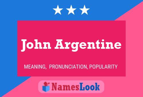 Pôster do nome John Argentine