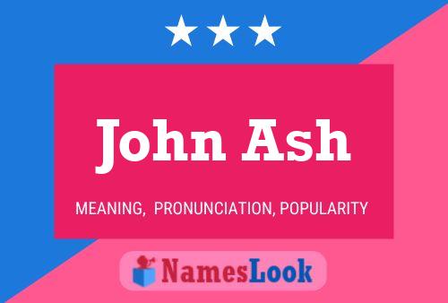 Pôster do nome John Ash