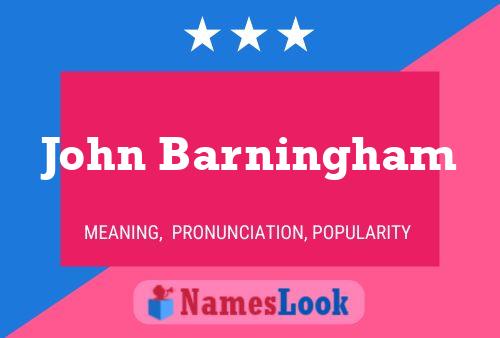 Pôster do nome John Barningham