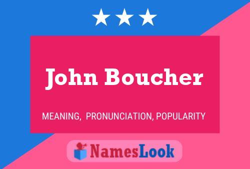 Pôster do nome John Boucher