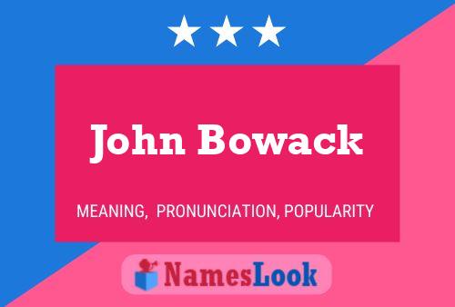 Pôster do nome John Bowack