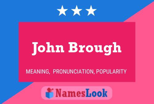 Pôster do nome John Brough