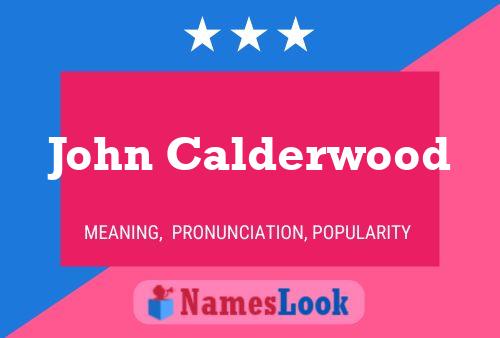 Pôster do nome John Calderwood