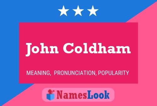 Pôster do nome John Coldham