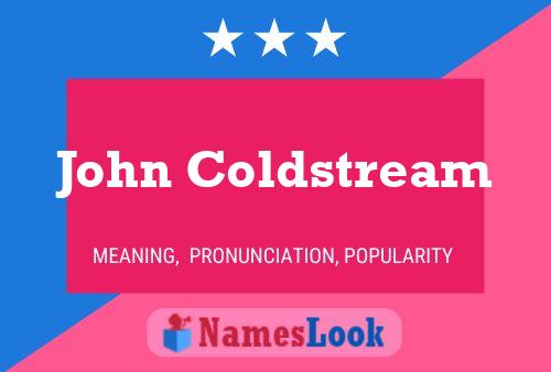 Pôster do nome John Coldstream