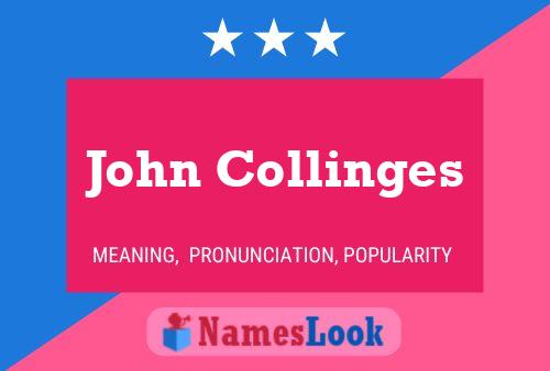 Pôster do nome John Collinges