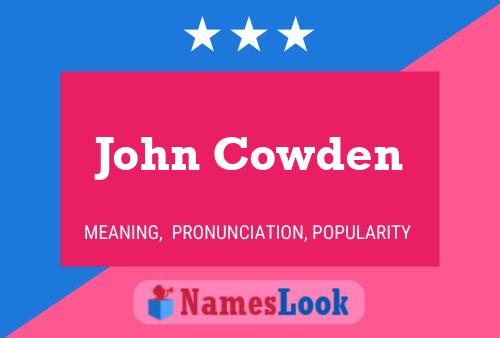 Pôster do nome John Cowden