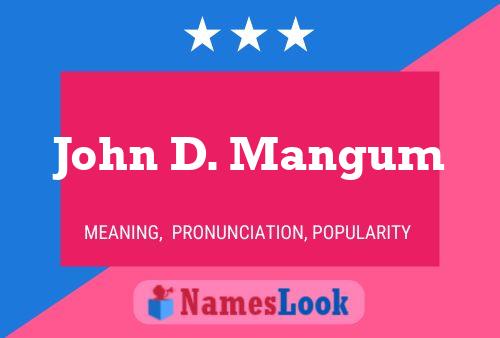 Pôster do nome John D. Mangum