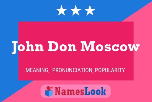 Pôster do nome John Don Moscow