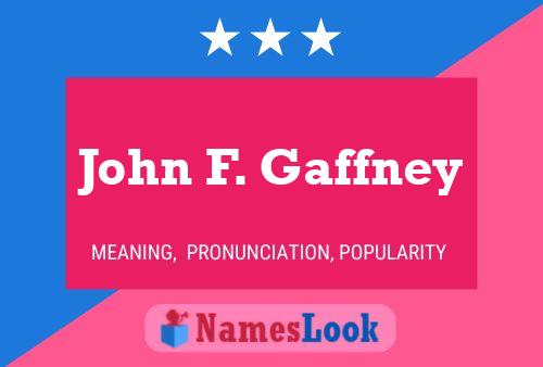 Pôster do nome John F. Gaffney