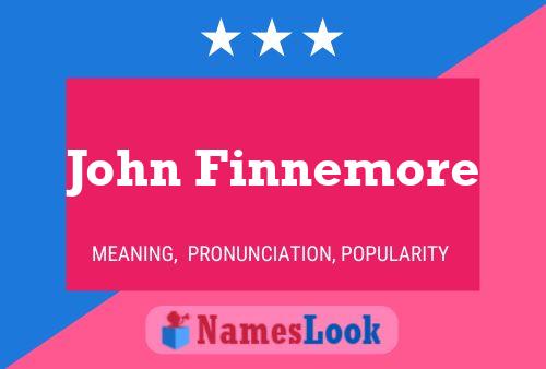 Pôster do nome John Finnemore