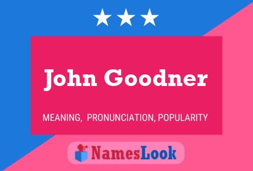 Pôster do nome John Goodner