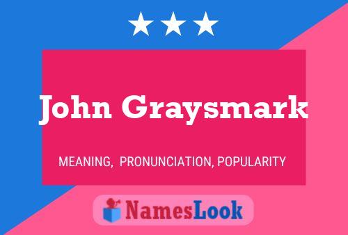 Pôster do nome John Graysmark