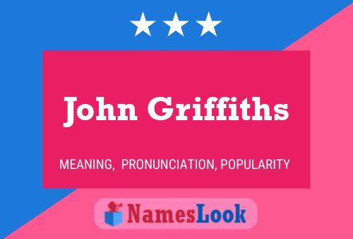 Pôster do nome John Griffiths