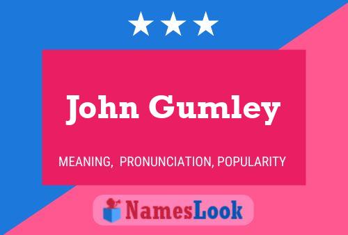 Pôster do nome John Gumley