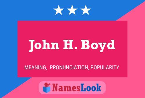 Pôster do nome John H. Boyd