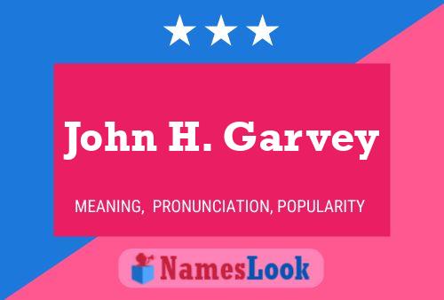 Pôster do nome John H. Garvey